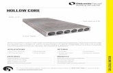 HOLLOW CORE - oldcastleinfrastructure.com · Hollow core plank is used in a wide range of buildings as roof and floor components. The precast concrete slabs are manufactured in standard