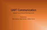UART Communication - Oakland University · UART Communication •UART (Universal Asynchronous Receiver and Transmitter) is a circuit that sends parallel data through a serial line.