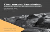 The Learner Revolution · How Colleges Can Thrive in a New Skills and Competencies Marketplace The Learner Revolution Reflections from five years of applied human-centered design