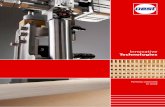 OEST Woodworking Industry · Surface application for 2C adhesive systems Series OC 100 T OEST´s range of services also includes dosing and application units for two component adhesives