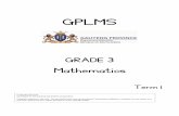 Mathematics - juffer.files.wordpress.com · GPLMS Mathematics Grade 1 Term 1 6 GPLMS FP MATHS MANAGEMENT NOTES 5. SEQUENCE ADHERENCE The content in each lesson has been carefully