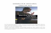 SHERLOCK HOLMES: TWO PLAYS - englishonlineclub.comenglishonlineclub.com/pdf/Arthur Conan Doyle - Sherlock Holmes - Two Plays... · SHERLOCK HOLMES: TWO PLAYS . It is the end of the
