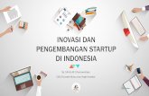 INOVASI DAN PENGEMBANGAN STARTUP DI INDONESIA DRN 2016 (SOLO)/SIDANG KOMISI B/Shinta W... · •Founder dengan jiwa kewirausahaan yang kuat, dan tim yang solid. •Memiliki produk