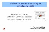 Statistical Model Checking of Simulink ModelsSimulink Modelscadlab.cs.ucla.edu/nsf09/slides/Session2/Clarke_talk.pdf · Statistical Model Checking of Simulink ModelsSimulink Models