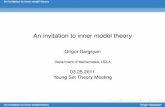 Grigor Sargsyan 03.25.2011 Young Set Theory Meeting · An invitation to inner model theory An invitation to inner model theory Grigor Sargsyan Department of Mathematics, UCLA 03.25.2011