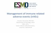 Management of immune related adverse events (irAEs) · Management of immune related adverse events (irAEs) Krisztian Homicsko, MD-PhD Department of Oncology, CHUV ISREC, EPFL, Swiss