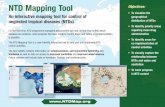 NTD Mapping Tool · Future releases will include data on lymphatic filariasis and onchocerciasis. Objectives: • To visualize the geographical distribution of NTDs • To identify