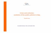 Crisis and cohesion: evolution of the public policies in Italy R. Rusca 23.10.12.pdfCrisis and cohesion: evolution of the public policies in Italy Rossella Rusca CoesioNet Seminar,