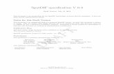 SpatDIF speci cation V 0redmine.spatdif.org/attachments/download/105/SpatDIF-specs-V0.3.pdfDRAFT SpatDIF speci cation V 0.3 Draft Version: July 12, 2012 This document is the speci