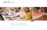 ACT Tessera Administration Manual · The ability to administer Tessera in your classroom is enabled by the invitation sent to you from the Tessera administrator within the Ordering