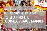 Food for Thought 10 TRENDS WHICH ARE (RE)SHAPING THE … trends which are (re... · carbonated drink (Ipsos Global Trends Survey, 2016), soda sales have steadily declined in the US
