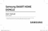 Samsung SMART HOME DONGLE · Samsung SMART HOME DONGLE User manual HD39J1230GW • These safety precautions are for owner’s safety and preventions of property damage. Therefore,