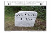 Milestones & Waymarkers 4 · On the Ground, its annual report and publication of activ-ity in the identification, conservation and restoration of our roadside heritage in all its