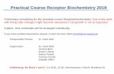 Practical Course Receptor Biochemistry 2019 filePractical Course Receptor Biochemistry 2019 Preliminary scheduling for the practical course Receptorbiochemistry. Due to the work with