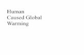 Human Caused Global Warming - Frontier Centre for Public ... Ball PPT 02092011.pdf · global warming (AGW) hypothesis the consensus was reached before the research had even begun.