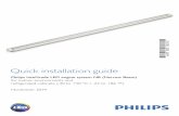 Quick installation guide - Philips · • La guía de instalación no invalida los reglamentos locales, nacionales o internacionales aplicables a las instalaciones eléctricas. •