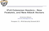 IPv6 Extension Headers - New Features, and New Attack Vectors Extension Headers - New Features, and... · Scapy scripts Windows 8 fed0::8/64. Troopers13 – IPv6 Security Summit 2013