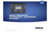 MEAT INDUSTRY STANDARD: CONFINED SPACES · CONFINED SPACES MEAT INDUSTRY ASSOCIATION PAGE 6 OF 48 2 Roles & Responsibilities 2.1 Duties of the PCBU The PCBU must manage risks to health