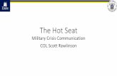 The Hot Seat - sites.duke.edusites.duke.edu/tcths_fellows/files/2018/06/Scott-Rawlinson-Final... · •Information will be made fully and readily available, consistent with the statutory