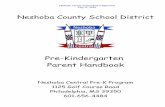 Pre-Kindergarten Parent Handbook€¦Neshoba County School District Pre-K Parent Handbook 7. Attitudes and examples from teachers and content in lessons taught reflect a positive problem