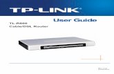 TL-R860 Cable/DSL Router - TP-Link · ¾ Supports ICMP-FLOOD, UDP-FLOOD, ... Figure 2-1 Hardware Installation of the TL-R860 Cable/DSL Router - 6 - TL-R860 Cable/DSL Router User Guide