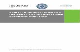 SAINT LUCIA: HEALTH SERVICE DELIVERY COSTING AND OTHER ... · Health Systems 20/20 (HS20/20) Caribbean Project, the MOH agreed to prioritize a bottom-up normative costing to estimate