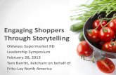 Engaging Shoppers Through Storytelling â€¢ Storytelling creates context and plants ideas in our heads