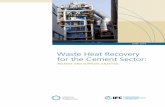 Waste Heat Recovery for the Cement Sector · VIII Waste Heat Recovery for the Cement Sector This report analyzes the current status of Waste Heat Recovery (WHR) technology deployment