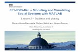 851-0585-04L – Modeling and Simulating Social Systems with ... · 2010-10-04 G. L. Ciampaglia, S. Balietti & K. Donnay / ciampagg@ethz.ch sbalietti@ethz.ch kdonnay@ethz.ch 2 Lecture