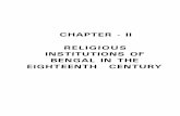 CHAPTER - II RELIGIOUS INSTITUTIONS OF BENGAL IN THE ...shodhganga.inflibnet.ac.in/bitstream/10603/52371/7/07_chapter 2.pdf · RELIGIOUS INSTITUTIONS OF BENGAL IN THE EIGHTEENTH CENTURY