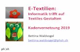 Informatik trifft auf Textiles Gestalten Kadervernetzung 2019educanet2.ch/kadervernetzung/.ws_gen/37/E-Textilien_Kadervernetzung_2019.pdf · TTG & MI & NMG 5 Textiles und Technisches