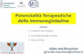 Potenzialità Terapeutiche delle Immunoglobuline · @The statistical information that comes from the high -quality trials does not support a beneﬁcial eﬀect of polyclonal IVIg.