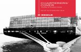 CHARTERERS’ COVER · between the Vessel and the other vessel, or to a fixed or floating object arising out of contact between the Vessel and that object, 12. PROPERTY LIABILITY