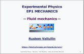 Experimental Physics EP1 MECHANICS â€“ Fluid mechanics Experimental Physics - Mechanics - Fluid Mechanics
