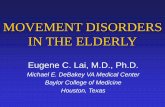 MOVEMENT DISORDERS IN THE ELDERLY - Parkinsonâ€™s Disease ... PARKINSONâ€™S DISEASE Features supporting