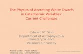 The Physics of Accreting White Dwarfs in Cataclysmic ... · White Dwarf Temperatures in the accretion caps. and outside the accretion caps. Accretion Rates onto the magnetic white
