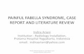 PAINFUL FABELLA SYNDROME, CASE REPORT AND LITERATURE … · PAINFUL FABELLA SYNDROME, CASE REPORT AND LITERATURE REVIEW Indira Ariani Institution : Radiology Installation, Pratama