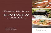 Eat better. Host better. EATALY · • Prosciutto di Parma (18 months) on breadsticks • Sweet Soppressata • Mortadella • Sweet Coppa * Cheeses and meats can be substitued for