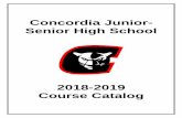 Concordia Junior- Senior High School · Speech, Debate or Forensics 4 credits Must take Senior Comp & Senior Lit 1/2 must be Speech, Debate or Forensics 4 credits (1 in each year