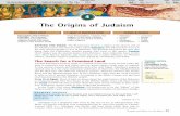 The Origins of Judaism - Springfield Public Schools · behavior for thousands of years through Judaism, Christianity, and Islam. Summarizing What does Hebrew law require of believers?