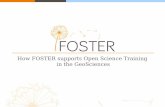 How FOSTER supports Open Science Training in the GeoSciences · Facilitate Open Science Training for European Research. OBJECTIVES • To support different stakeholders, especially