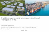 Port Development and Integrated Inter-Modal Transport in India · Existing and projected modal mix • Modal share of coastal shipping and inland waterways is currently low • Cost