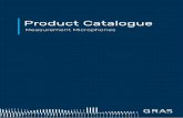 Product Catalogue · measurements for example with sound level meters, sound power measure-ments and sound radiation studies. Pressure Microphones A pressure microphone is for measuring