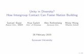 Unity in Diversity? How Intergroup Contact Can Foster ... · National language, Bahasa Indonesia, vs. ethnic language use at home Intergroup preferences, trust, and public goods participation