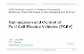 Optimization and Control of Fuel Cell Electric Vehicles (FCEV)annastef/FuelCellPdf/LinoACC06.pdf2006 American Control Conference, Minneapolis Workshop “Fuel Cell Power System Modeling