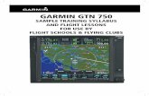 Garmin GTn 750 - static.garmincdn.com2-2 Garmin GTN 750 Sample Training Syllabus and Flight Lessons 190-01408-00 Rev. A 2.1 GTn 750 home STudy 1 WORkSheeT – uSe OF GPS iN Lieu OF