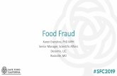 Food Fraud - Amazon S32019/... · Agro-Food Industry Facing the Challenges of Food Fraud • 77% of survey respondents indicated the frequency with which food fraud detection technologies