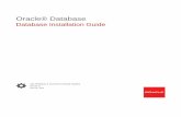 Database Installation Guide - Oracle · 2019-02-22 · Contents Preface Audience xi Documentation Accessibility xi Command Syntax xii Related Documentation xii Conventions xiii Changes