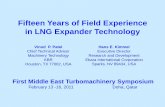 Fifteen Years of Field Experience in LNG Expander …...Fifteen Years of Field Experience in LNG Expander Technology Vinod P. Patel Chief Technical Advisor Machinery Technology KBR
