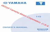 2019 Yamaha Motor Corporation, U.S.A.Important manual information EMU31280 To the owner Thank you for choosing a Yamaha outboard motor. This Owner’s Manual contains infor-mation
